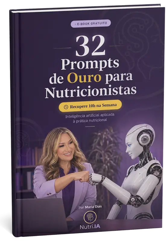 Capa do material 32 Prompts de Ouro para Nutricionistas